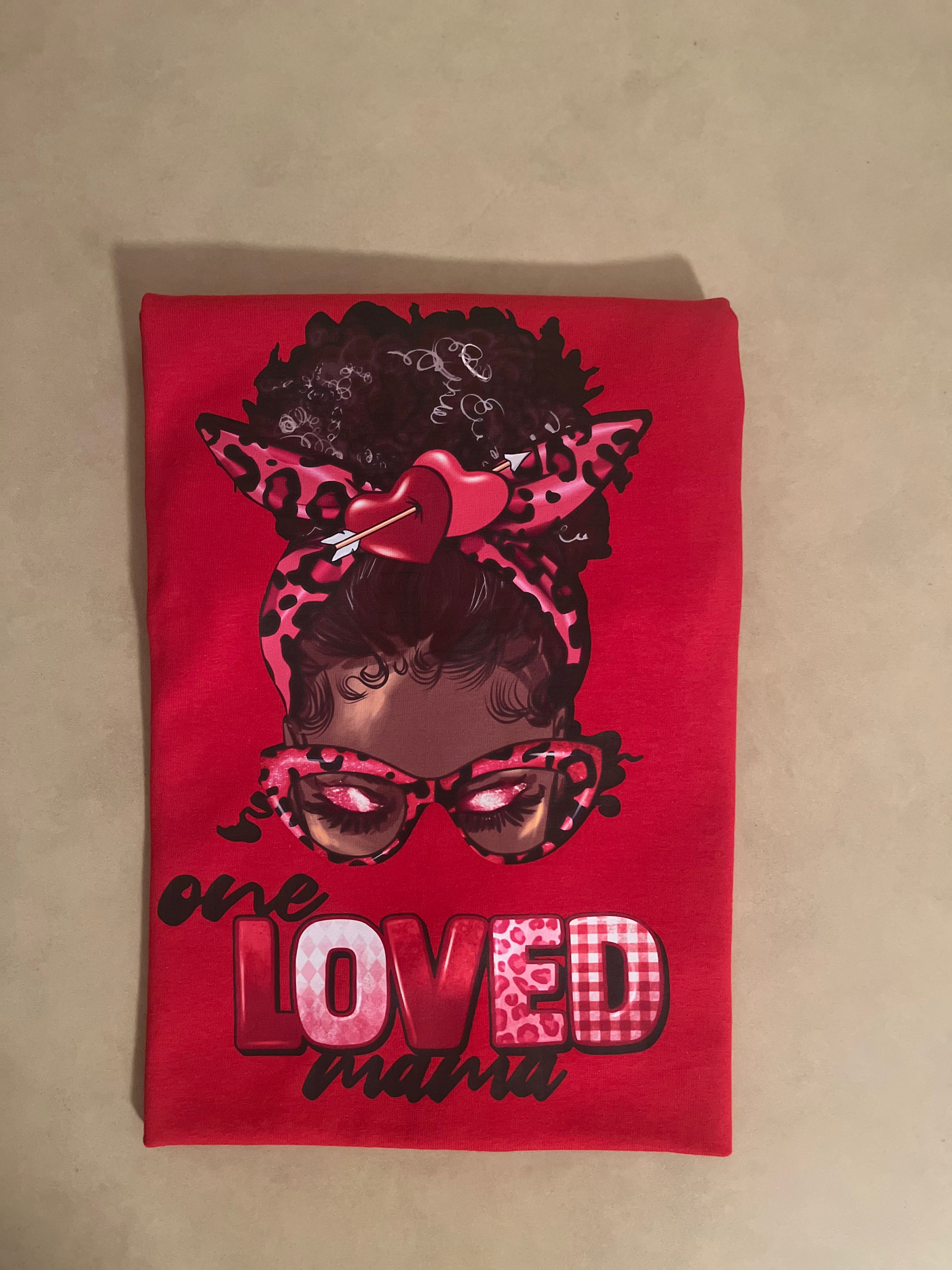 One Loved Mama